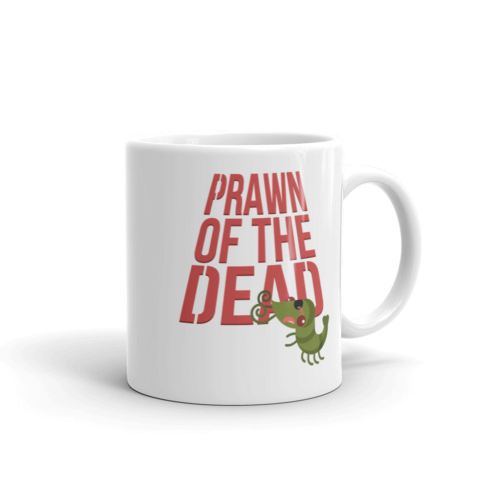 Movie The Food Prawn Of The Dead Mug White 11oz