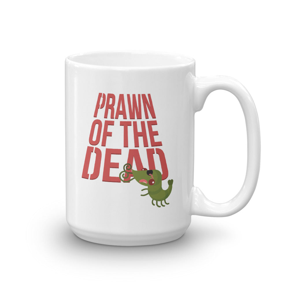 Movie The Food Prawn Of The Dead Mug White 15oz