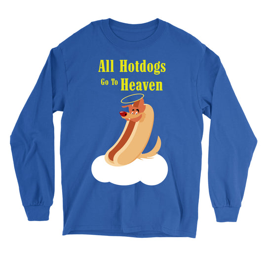 Movie The Food - All Hotdogs Go To Heaven Longsleeve T-Shirt - Royal