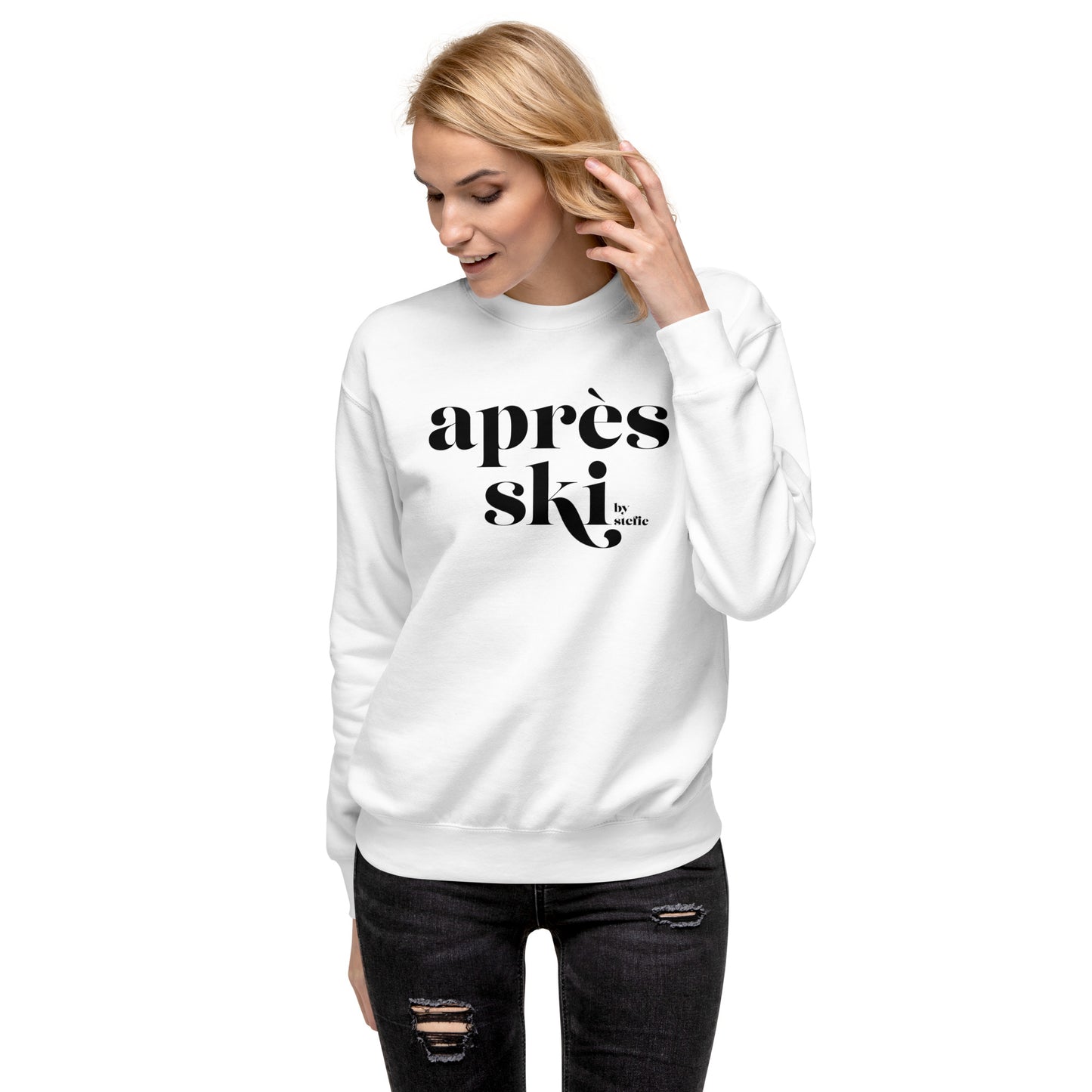 "Après Ski by Stefie" Unisex Premium Sweatshirt