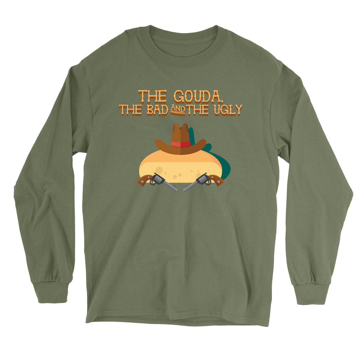 Movie The Food - The Gouda, The Bad, The Ugly Longsleeve T-Shirt - Military Green