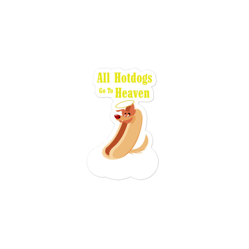 Movie The Food - All Hotdogs Go To Heaven - Sticker - 3x3