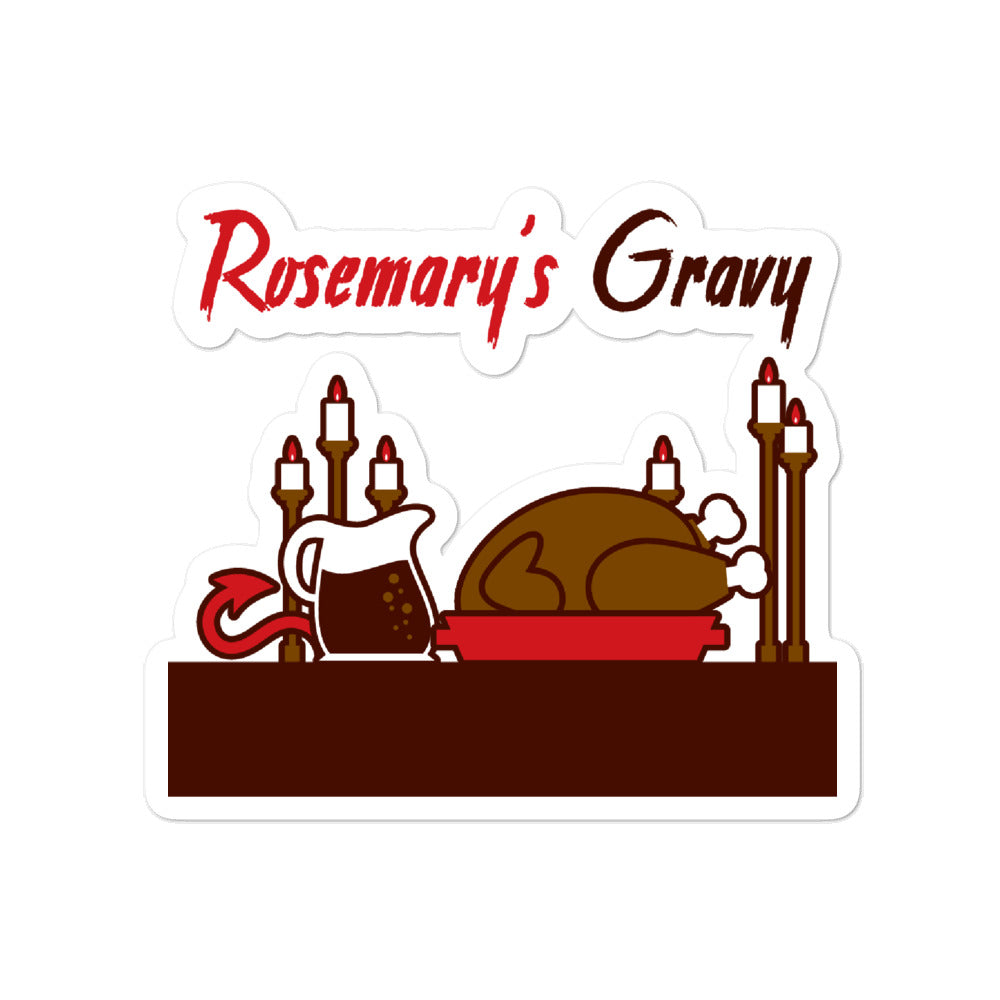 Movie The Food - Rosemary's Gravy - Sticker - 4x4