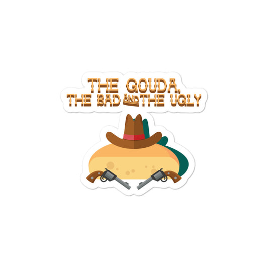 Movie The Food - The Gouda, The Bad, The Ugly - Sticker - 3x3